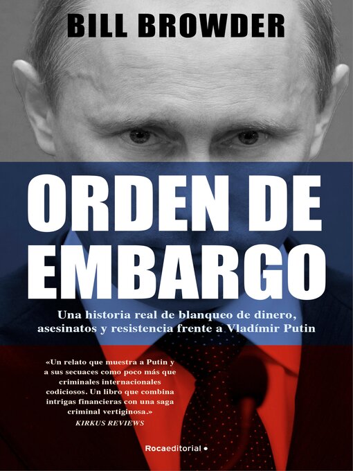 Title details for Orden de embargo by Bill Browder - Available